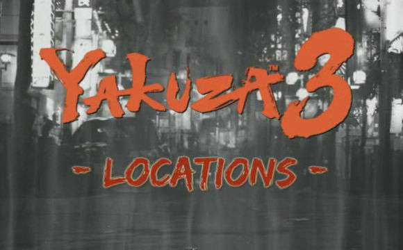 Las localizaciones de Yakuza 3 en su nuevo tráiler